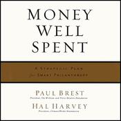 Money Well Spent by  Paul Brest audiobook