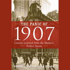 The Panic of 1907 by Robert F. Bruner audiobook