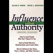 Influence Without Authority, 2nd Edition by  Allan R. Cohen audiobook