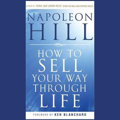 How To Sell Your Way Through Life by Napoleon Hill audiobook