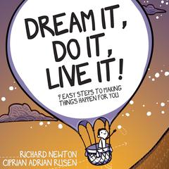 Dream It, Do It, Live It by Richard Newton audiobook