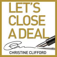 Let's Close a Deal by Christine Clifford audiobook