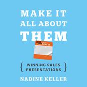 Make It All About Them by  Nadine Keller audiobook