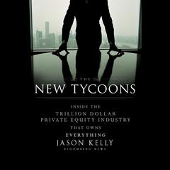 The New Tycoons by Jason Kelly audiobook