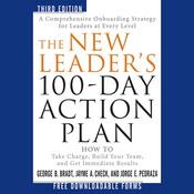 The New Leader's 100-Day Action Plan by  George B. Bradt audiobook