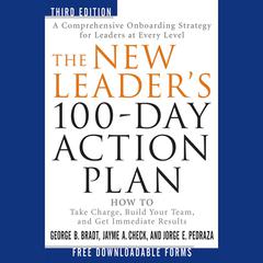 The New Leader's 100-Day Action Plan by George B. Bradt audiobook