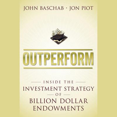 Outperform by John Baschab audiobook