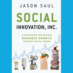 Social Innovation, Inc. by Jason Saul audiobook