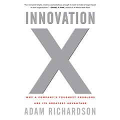 Innovation X by Adam Richardson audiobook