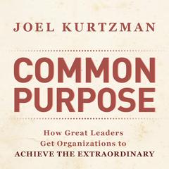 Common Purpose by Joel Kurtzman audiobook