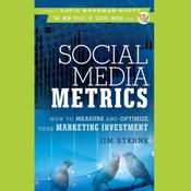 Social Media Metrics by  Jim Sterne audiobook