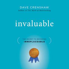 Invaluable by Dave Crenshaw audiobook