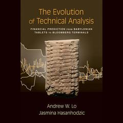 The Evolution of Technical Analysis by Andrew W. Lo audiobook