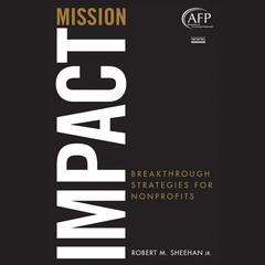 Mission Impact by Robert M. Sheehan audiobook