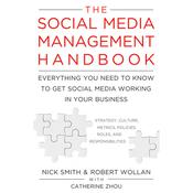 The Social Media Management Handbook by  Nick Smith audiobook