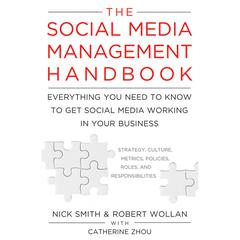 The Social Media Management Handbook by Nick Smith audiobook