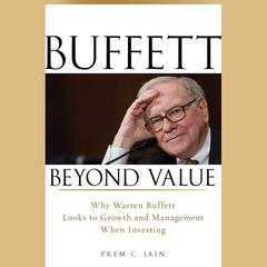 Buffett Beyond Value by Prem C. Jain audiobook