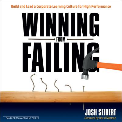 Winning From Failing by Josh Seibert audiobook
