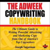 The Adweek Copywriting Handbook by  Joseph Sugarman audiobook