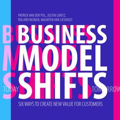 Business Model Shifts by Patrick Van Der Pijl audiobook