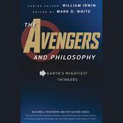 The Avengers and Philosophy by  William Irwin audiobook