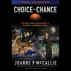 Choice Not Chance by Mike Krzyzewski audiobook