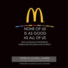 None of Us is As Good As All of Us by Patricia Sowell Harris audiobook