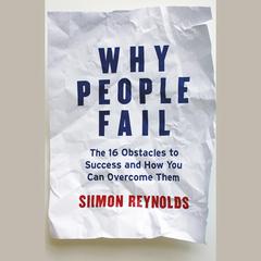 Why People Fail by Siimon Reynolds audiobook
