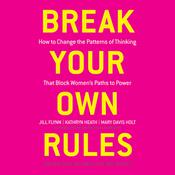 Break Your Own Rules by  Kathryn Heath audiobook