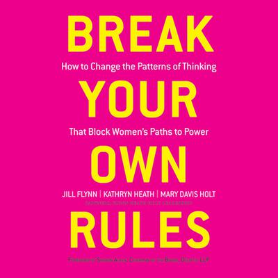 Break Your Own Rules by Kathryn Heath audiobook