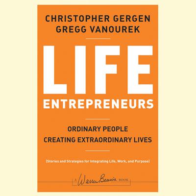 Life Entrepreneurs by Christopher Gergen audiobook