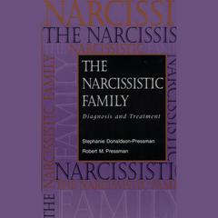 The Narcissistic Family by Stephanie Donaldson-Pressman audiobook