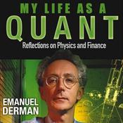 My Life as a Quant by  Emanuel Derman audiobook