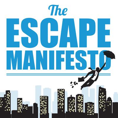 The Escape Manifesto by   Escape The City audiobook