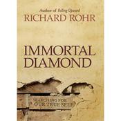 Immortal Diamond by  Richard Rohr audiobook