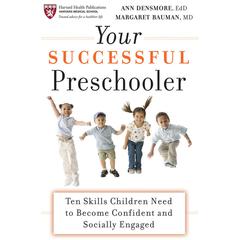 Your Successful Preschooler by Margaret L. Bauman audiobook