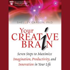 Your Creative Brain by Shelley Carson audiobook