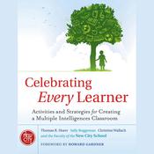 Celebrating Every Learner by  Thomas R. Hoerr audiobook