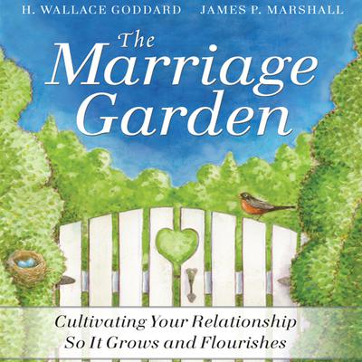 The Marriage Garden by H. Wallace  Goddard audiobook