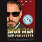 Iron Man and Philosophy by  Mark D. White audiobook