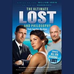 Ultimate Lost and Philosophy by William Irwin audiobook