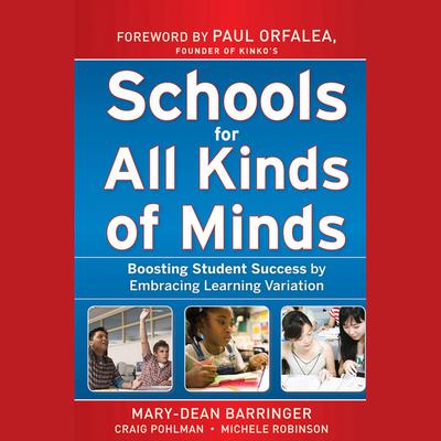 Schools for All Kinds of Minds by Paul Orfalea audiobook