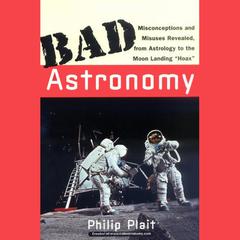 Bad Astronomy by Philip C. Plait audiobook