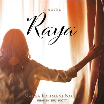 Raya by Mahsa Rahmani Noble audiobook