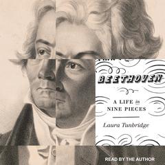 Beethoven by Laura Tunbridge audiobook