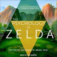 The Psychology of Zelda by Anthony Bean audiobook