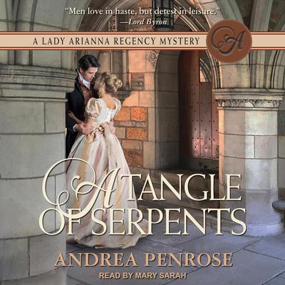 A Tangle of Serpents by Andrea Penrose audiobook