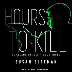 Hours to Kill by Susan Sleeman audiobook