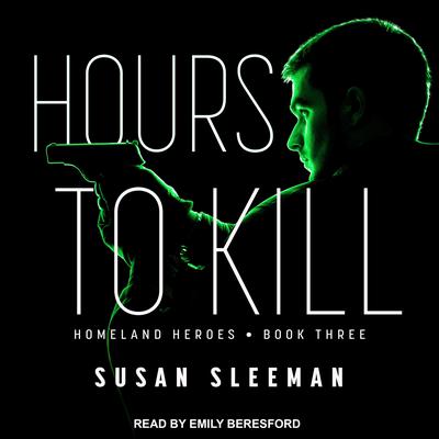 Hours to Kill by Susan Sleeman audiobook