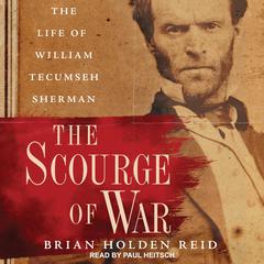 The Scourge of War by Brian Holden Reid audiobook